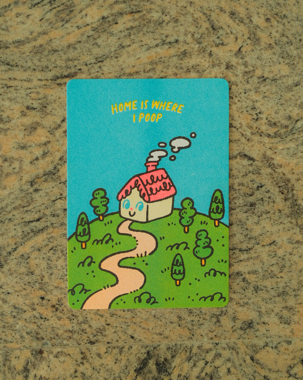 Home is Where I Poop Postcard (Riso)