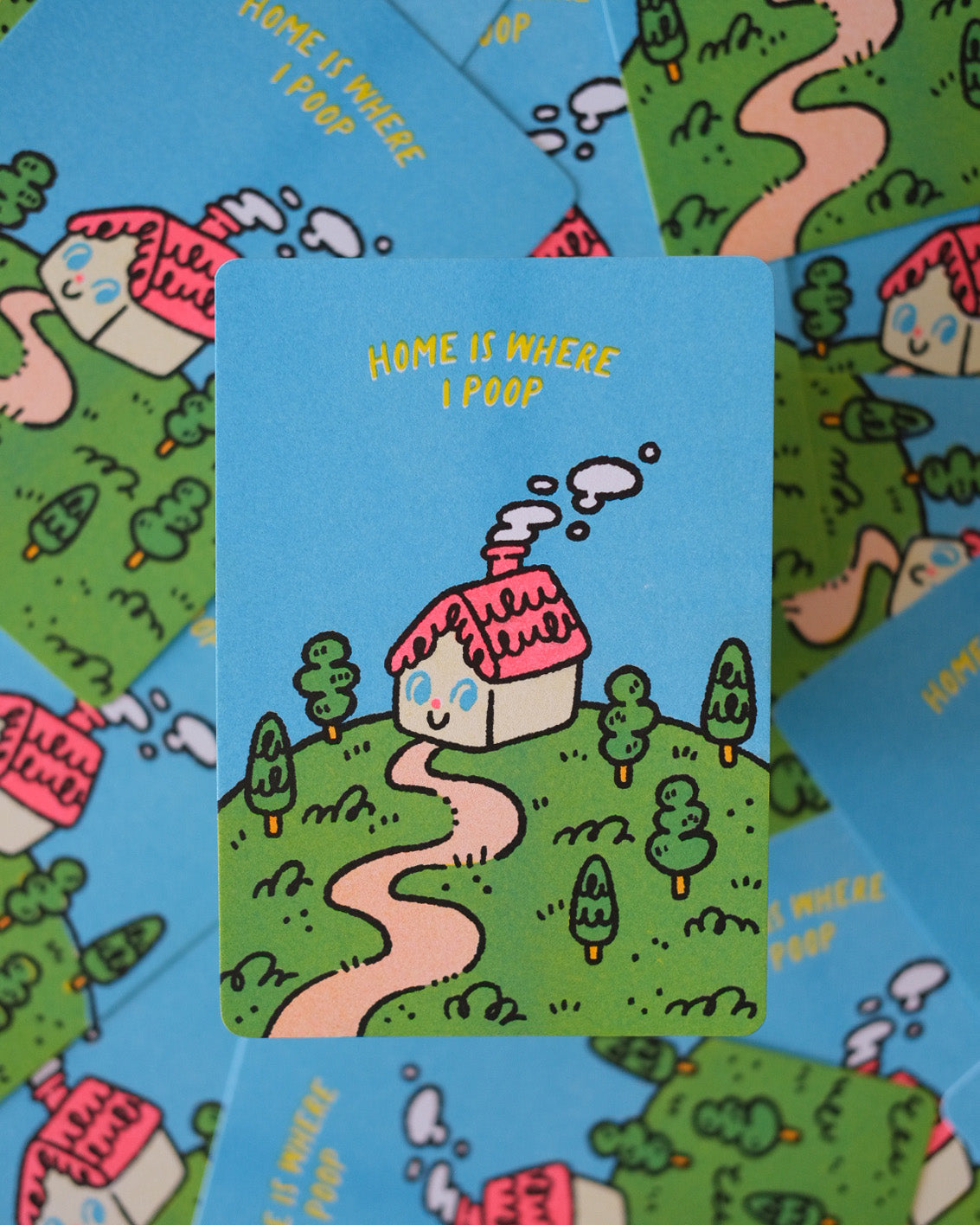 Home is Where I Poop Postcard (Riso)