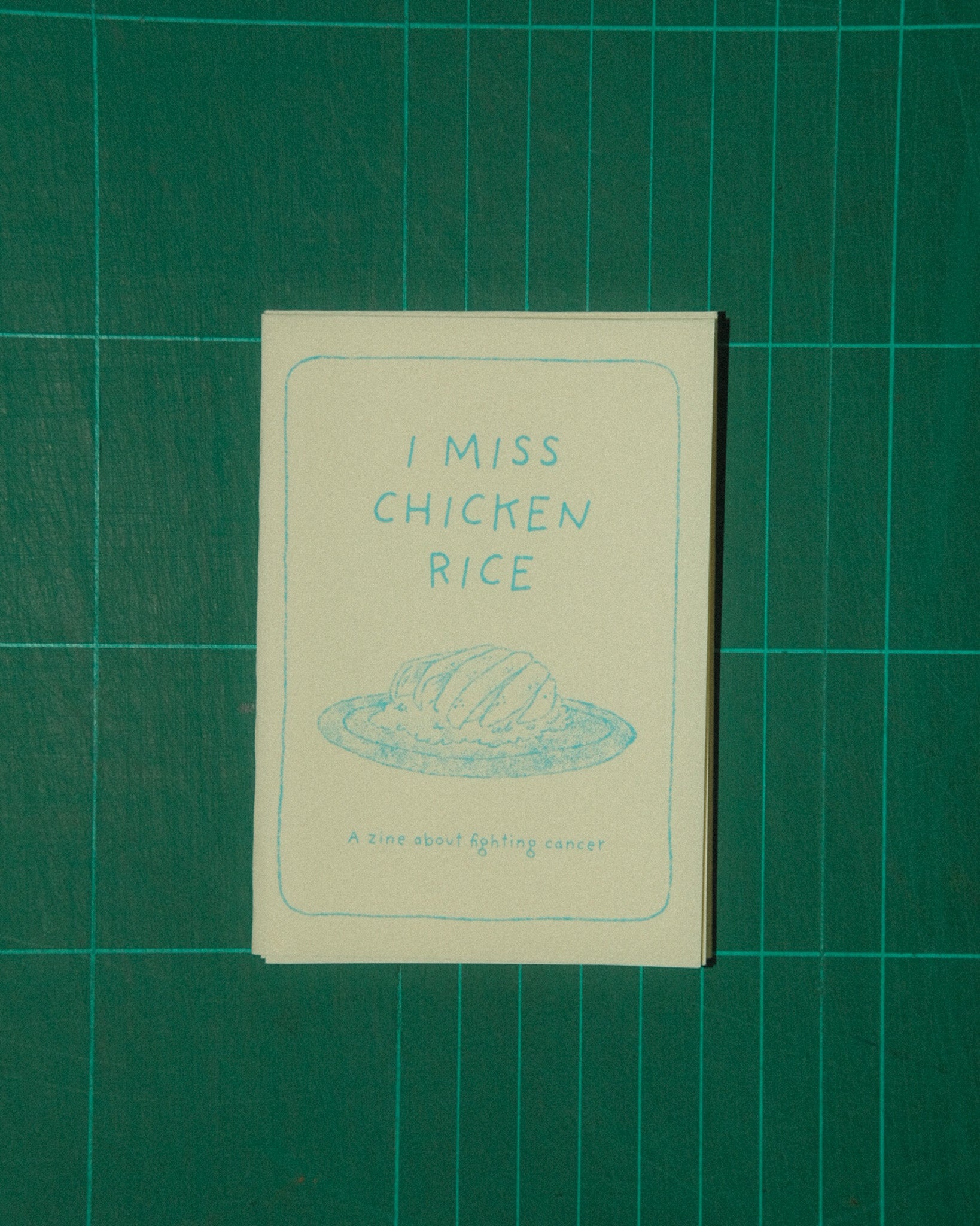 I Miss Chicken Rice Zine